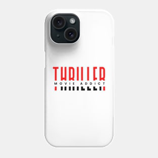 Thriller movie addict red and black typography design Phone Case