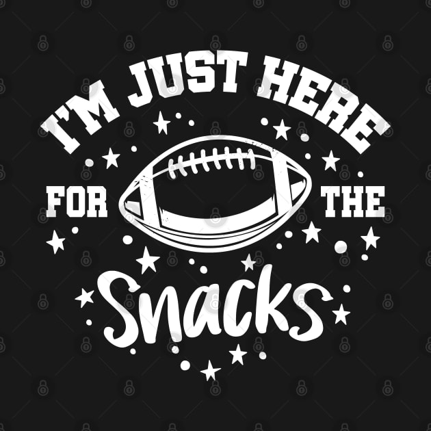 I'm Just Here For The Snacks Football by Graphic Duster