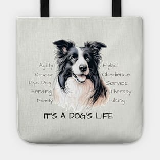 It's a Dog's Life - Border Collie Tote