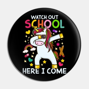 Watch Out School Here I Come - Dabbing Unicorn Gift Pin