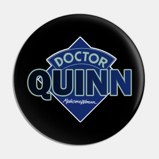 Doctor Quinn Medicine Woman - Doctor Who Style Logo Pin