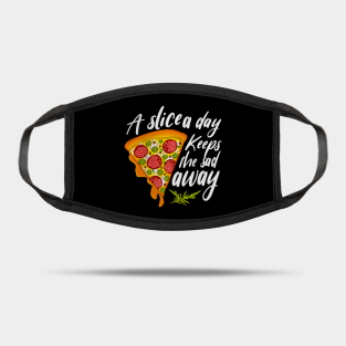 Pizza Quotes Masks Teepublic It's circular, so there's enough to go around. pizza quotes masks teepublic