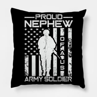 Proud Nephew of a US Army Soldier Pillow