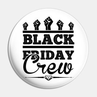 Black Friday Crew T Shirt For Women Men Pin