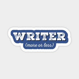 Writer (more or less) Magnet