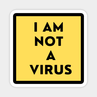 I Am Not a Virus Magnet