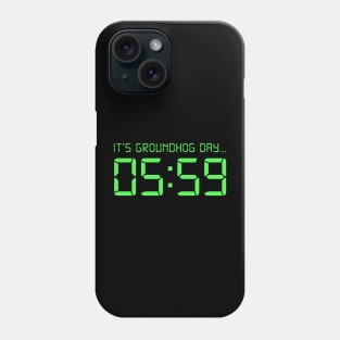 its groundhog day movie Phone Case