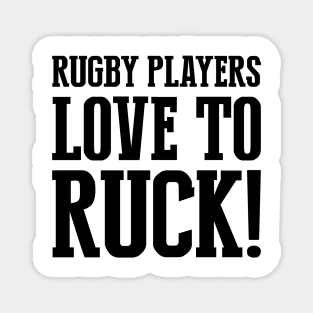 Rugby player love to ruck Magnet