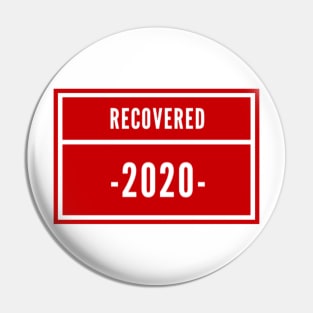 Recovered 2020 Pin