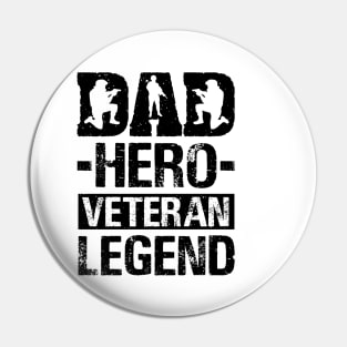 Dad Hero Veteran Legend Pin