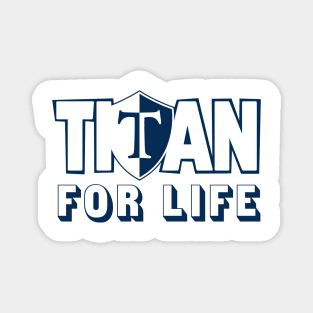 Webster Thomas High School Titan for Life (white) Magnet