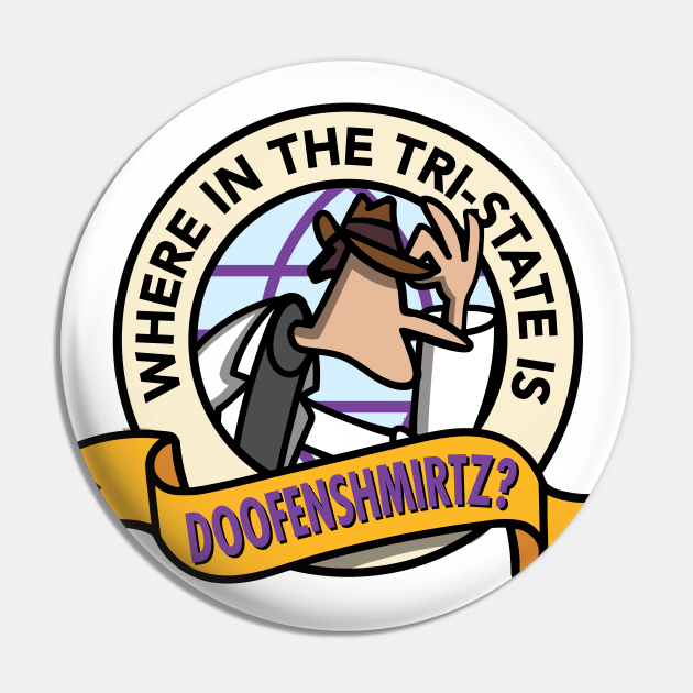 Where in the Tri-State is Doofenshmirtz (Light) Pin by jepegdesign