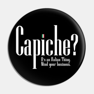 Mind Your Business Capiche? - A Mulberry Mobsters Pin