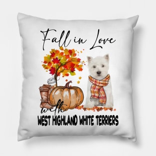Fall In Love With West Highland White Terrier Thanksgiving Pillow