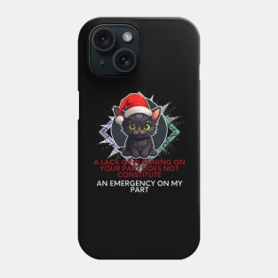 Christmas Cat Sarcastic Quote Phone Case