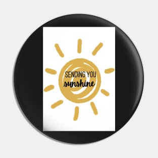 Sending you sunshine Pin