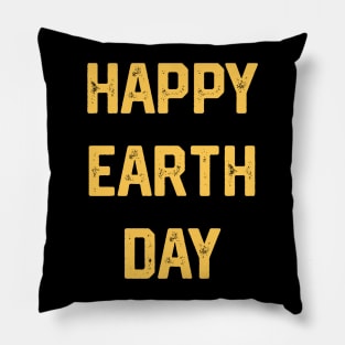 Happy Earth Day Pillow