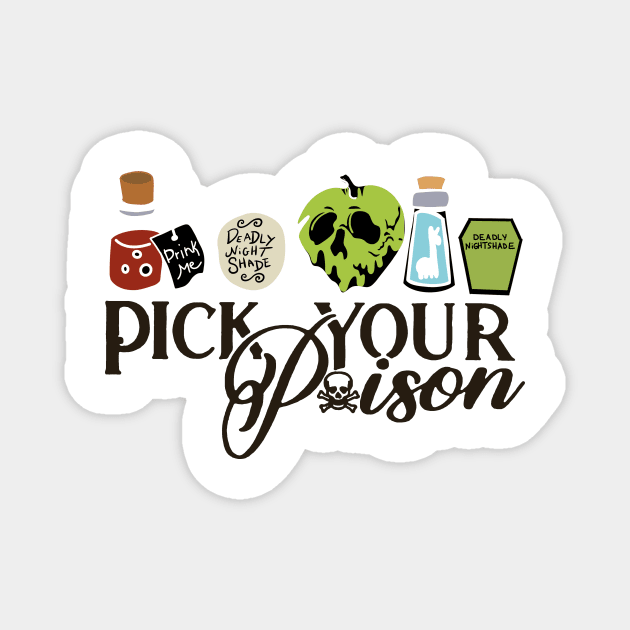 pick your poison Magnet by Kaczmania