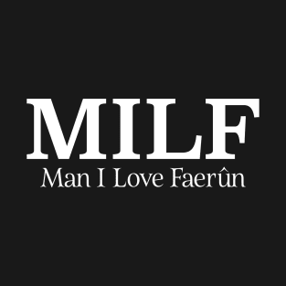 MILF T-Shirt