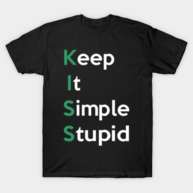 kiss keep it simple stupid an example of