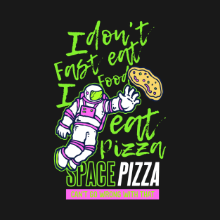 Astronaut Pizza T-Shirt