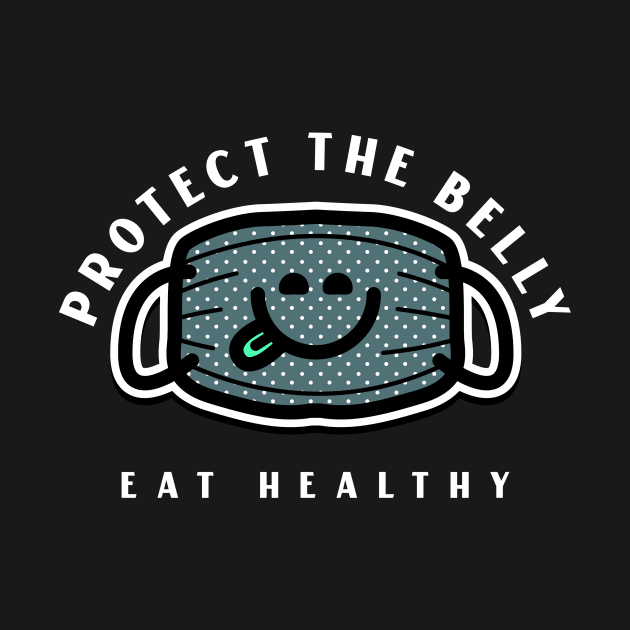 Belly mask eat healthy by MythicArtology