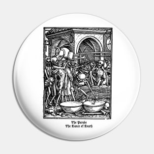 The Parade, The Dance of Death Pin