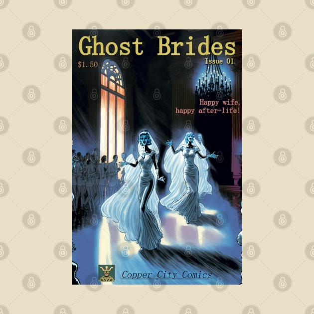 Ghost Brides by Copper City Dungeon