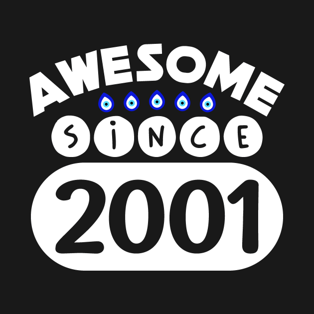 Awesome Since 2001 by colorsplash