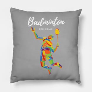 For him. When badminton is his whole world. Pillow