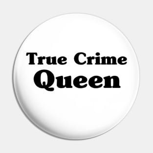 True Crime Queen Pin