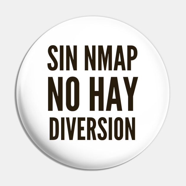 Ciberseguridad Sin nmap No Hay Diversion Pin by FSEstyle