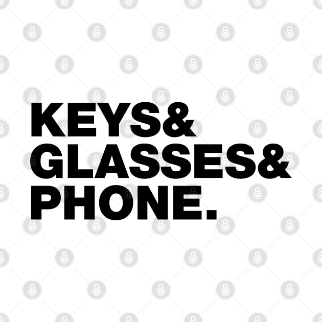 keys and glasses and phone. by remerasnerds