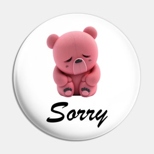 Sorry in advance pink bear Pin