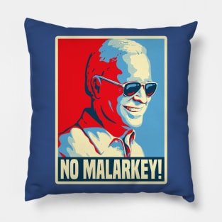 NO MALARKEY! Pillow