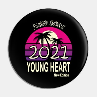 2021 Birthday Gift New Soul Young Heart Pin