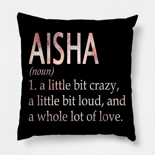 Aisha Girl Name Definition Pillow by ThanhNga