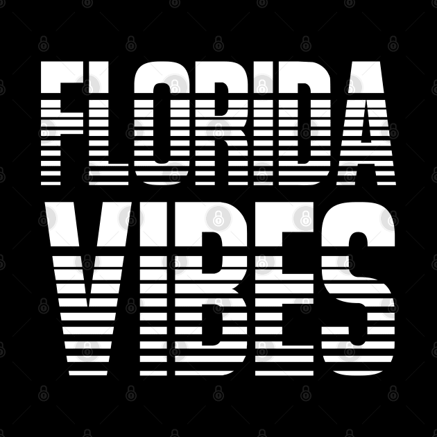 Florida Vibes by Praizes