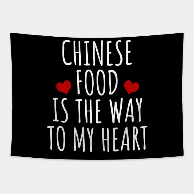 Chinese Food Is The Way To My Heart Tapestry by LunaMay