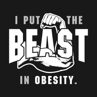 Beasting Obesity T-Shirt