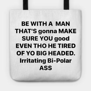 BE WITH A MAN Tote