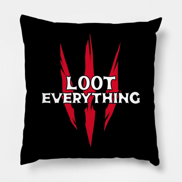 Loot Everything! - The Witcher Pillow by JosePepinRD