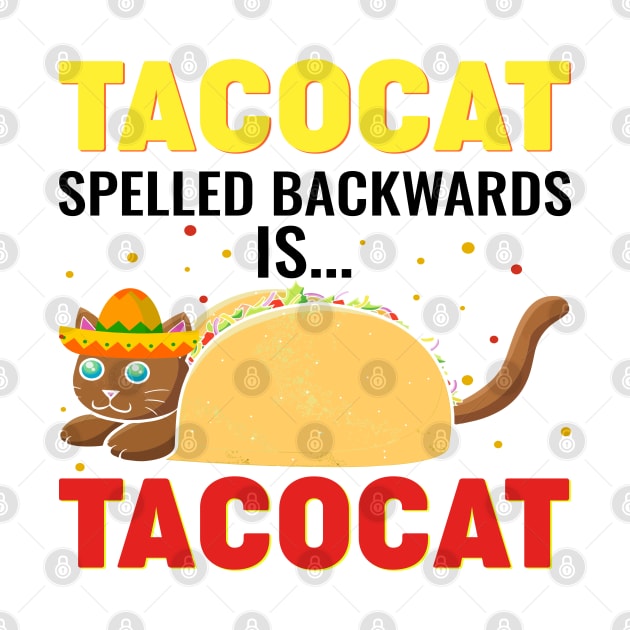 Tacocat spelled back wards is Tacocat by walidhamza