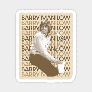 barry manilow -retro type Magnet