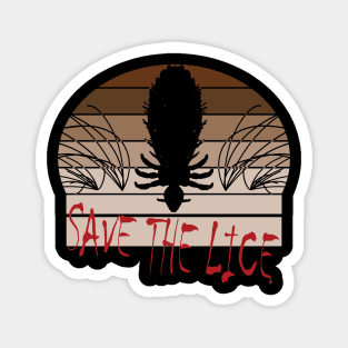 Save The Lice Magnet