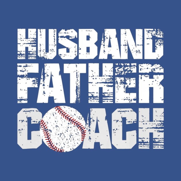 Husband Father Coach Softball Baseball Dad by Chicu