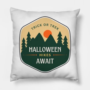 Trick or Trek: Halloween Hikes Await. Halloween, adventure, outdoors, hiking Pillow