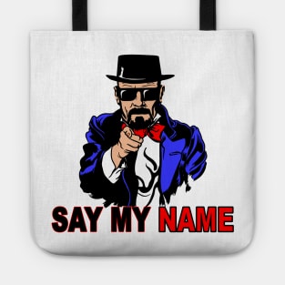 Say my name Tote