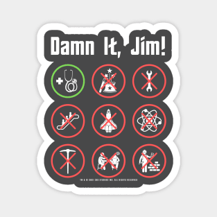 Damn It, Jim! Funny Doctor McCoy T-Shirt Magnet