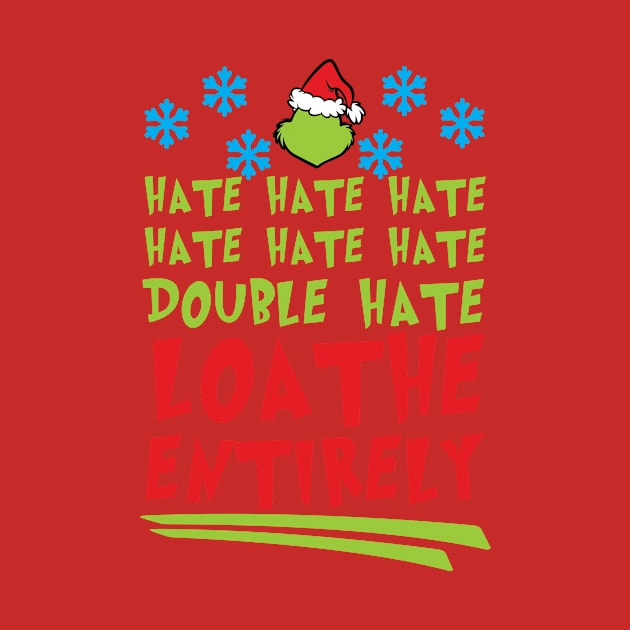 Hate Hate Hate Hate Hate Hate Double Hate Loathe Entirely by teespringplus